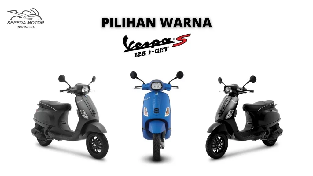 Warna Vespa S 125 i-Get